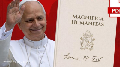 Thông Điệp Magnifica Humanitas của Đức Giáo Hoàng Lêô XIV