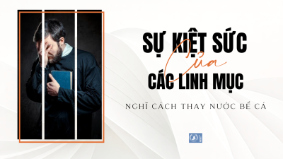 Làm thế nào để ngăn ngừa tình trạng kiệt sức của các linh mục?
