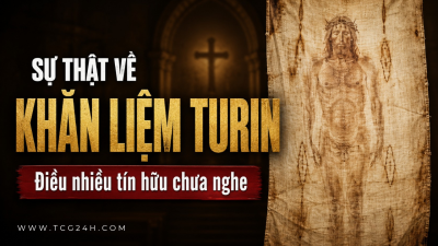 Sự thật về Tấm khăn liệm Turin mà nhiều tín hữu Công giáo chưa được nghe
